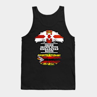 Northern Irish Grown With Zimbabwean Roots - Gift for Zimbabwean With Roots From Zimbabwe Tank Top